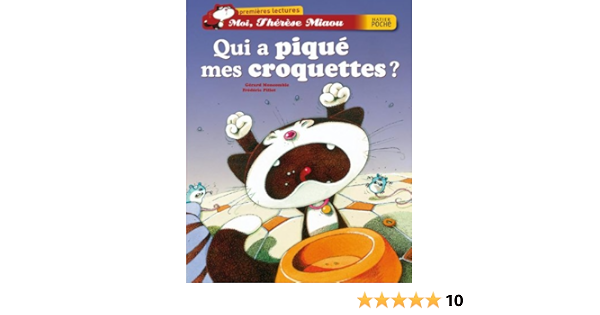 Qui A Pique Mes Croquettes Amazon Com Books