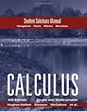 Hughes Hallett Student Solutions Manual to accompany Calculus Combo