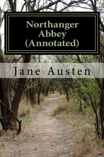 Northanger Abbey (Annotated)