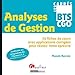 Analyses de Gestion : 36 fiches de cours avec applications corrigées pour réussir votre épreuve by 