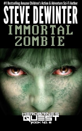 Immortal Zombie (Herobrine's Quest) (Volume 6)