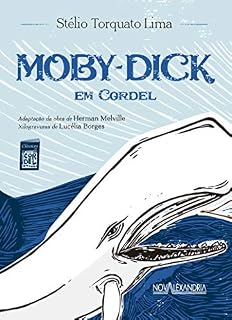 Livro Moby-Dick em cordel (Clássicos em cordel Livro 2)