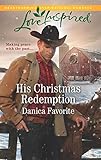 His Christmas Redemption (Three Sisters Ranch) by Danica Favorite