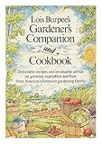 Lois Burpee's Gardener's Companion and Cookbook by 