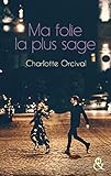 Ma folie la plus sage by 