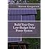 Build Your Own Low-Budget Solar Power System