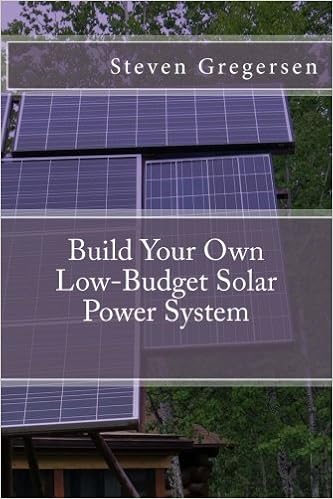 Build Your Own Low Budget Solar Power System Steven