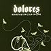 Dolores