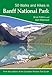 50 Walks and Hikes in Banff National Park by