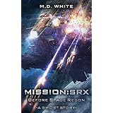 Before Space Recon (MissionSRX Book 101)