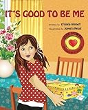 It's Good to Be Me (GIRL POWER: Believe in Yourself)