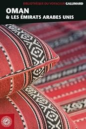 Oman & les Émirats arabes unis