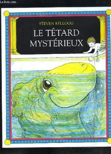 Le têtard mystérieux