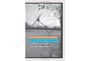Radical Hope: Ethics in the Face of Cultural Devastation