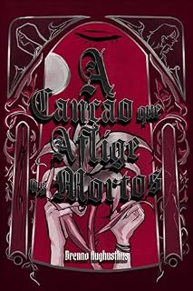 Livro A Canção que Aflige os Mortos