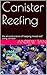 Canister Reefing: the art and science of keeping mixed reef using canister by Andrew Tan