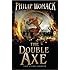 The Double Axe (Blood & Fire 1)