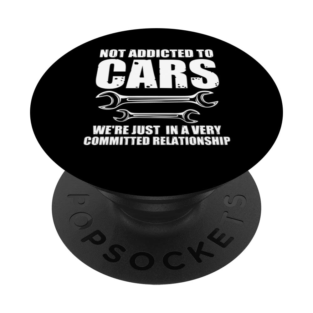 Not addicted to Cars Cars PopSockets Swappable PopGrip