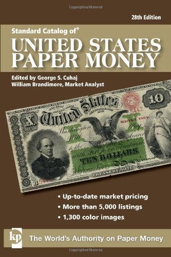 Standard Catalog Of United States Paper Money by William Brandimore, George S. Cuhaj