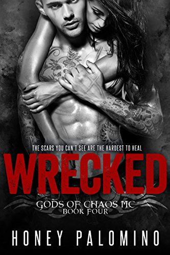 WRECKED: GODS OF CHAOS MC, BOOK FOUR