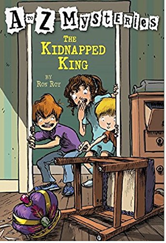 The Kidnapped King (A to Z Mysteries)
