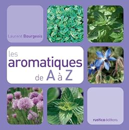Les  aromatiques de A à Z