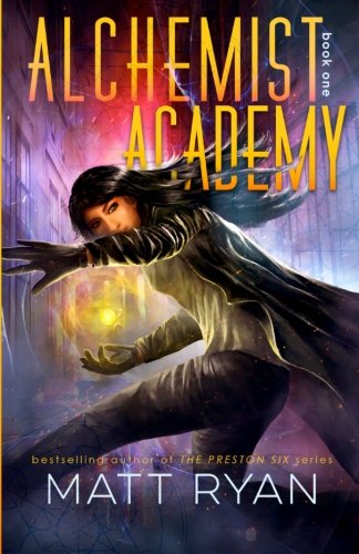 Alchemist Academy Book 1 (Volume 1)