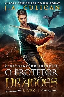 Livro O retorno do príncipe (O protetor dos dragões)