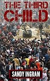 The Third Child, International Crime Mystery (US National Security Fiction Book 1)