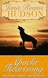 Apache Heartsong: The Apache-Colton Series - Book Five