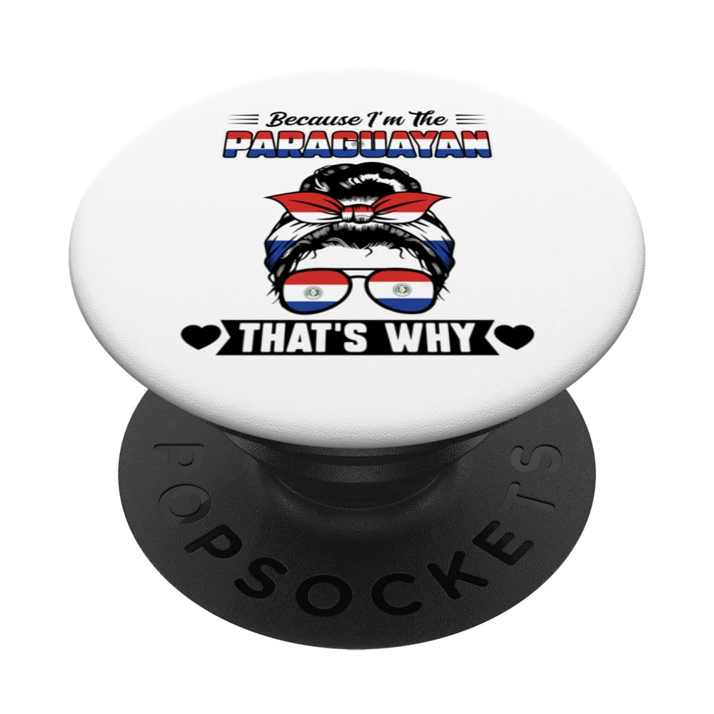 because I'm the paraguyan that's why Paraguay PopSockets Swappable PopGrip