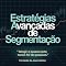Livro Estratégias Avançadas de Segmentação