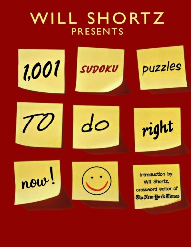 Will Shortz Presents 1,001 Sudoku Puzzles to Do Right Now