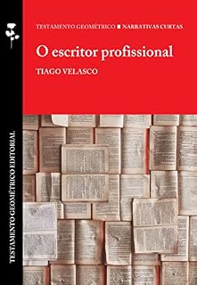 Livro O escritor profissional (Narrativas curtas Livro 3)