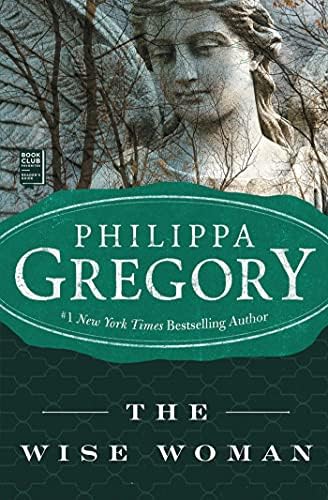 The Wise Woman: A Novel (Historical Novels)