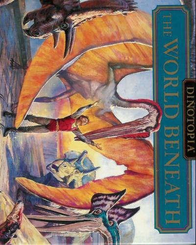 Dinotopia - The World Beneath 0590623311 Book Cover