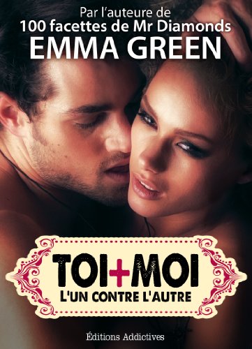 Download Toi + Moi : l’un contre l’autre, vol. 5 (Toi + Moi : l'un contre l'autre) (French Edition)