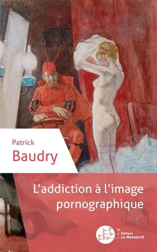 L'  addiction à l'image pornographique