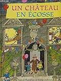 Un chÃ¢teau en Ã‰cosse by 