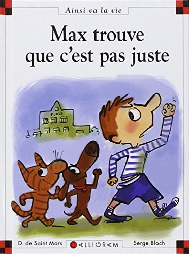 Max trouve que c'est pas juste