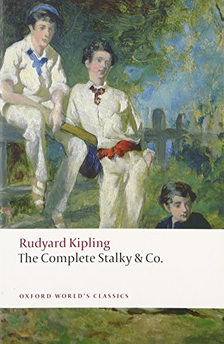 The Complete Stalky and Co. (Oxford World's Classics)