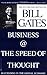 Business @ the Speed of Thought: Succeeding in the Digital Economy