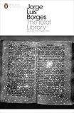 The Total Library: Non-Fiction 1922-1986 (Penguin Modern Classics)