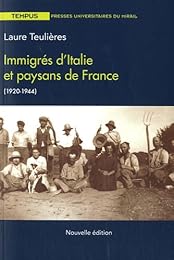 Immigrés d'Italie et paysans de France
