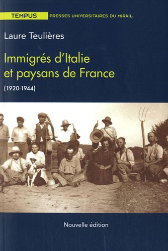 Immigrés d'Italie et paysans de France