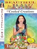 Beautiful on Raw: Uncooked Creations by 