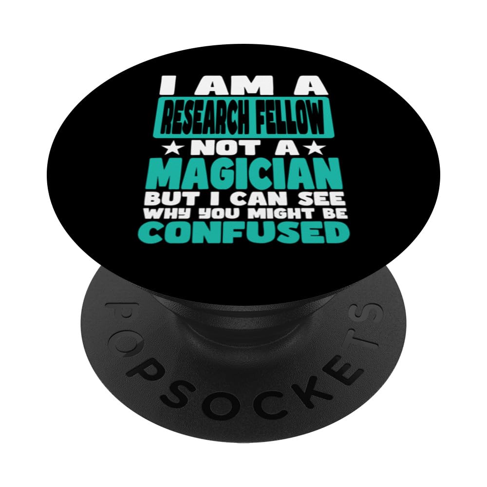 Funny Job Saying for Research Fellow PopSockets Swappable PopGrip
