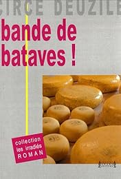 Bande de bataves !
