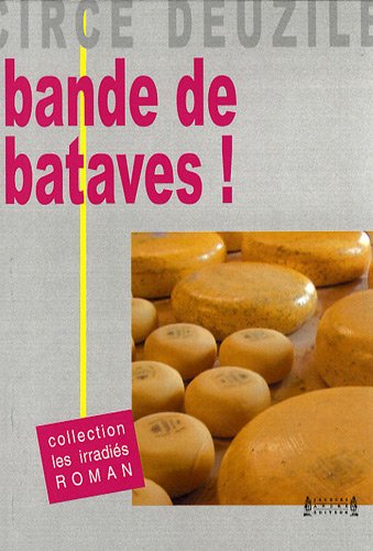 Bande de bataves !