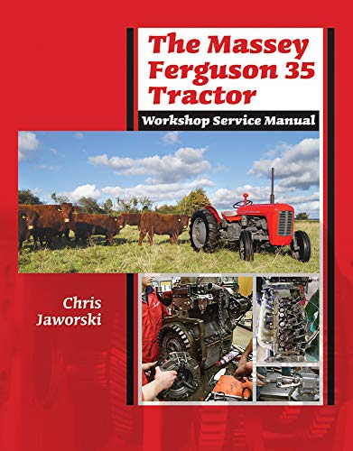 [D.o.w.n.l.o.a.d] The Massey Ferguson 35 Tractor: Workshop Service Manual<br />KINDLE